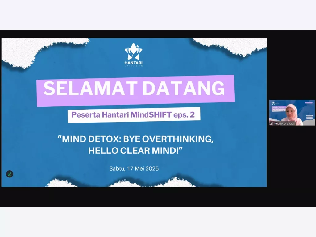 Hantari Consulting Ajak Anak Muda “Detoks Pikiran” dan Hadapi Overthinking lewat Webinar Mind Detox